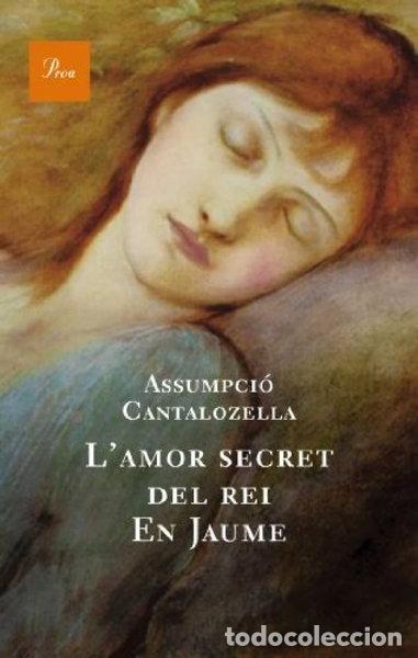 Livros em segunda m&atilde;o: L'amor secret del rei En Jaume- 9788482561165