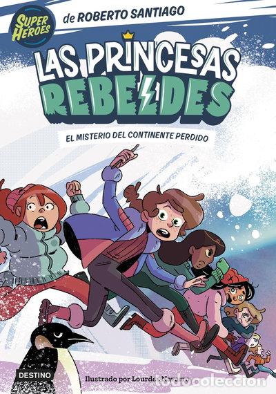 Livros em segunda m&atilde;o: Las Princesas Rebeldes 6. El misterio del continente perdido- 9788408283324