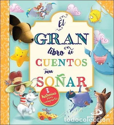 Libros: El gran libro de los cuentos para so&ntilde;ar- 9788428565066