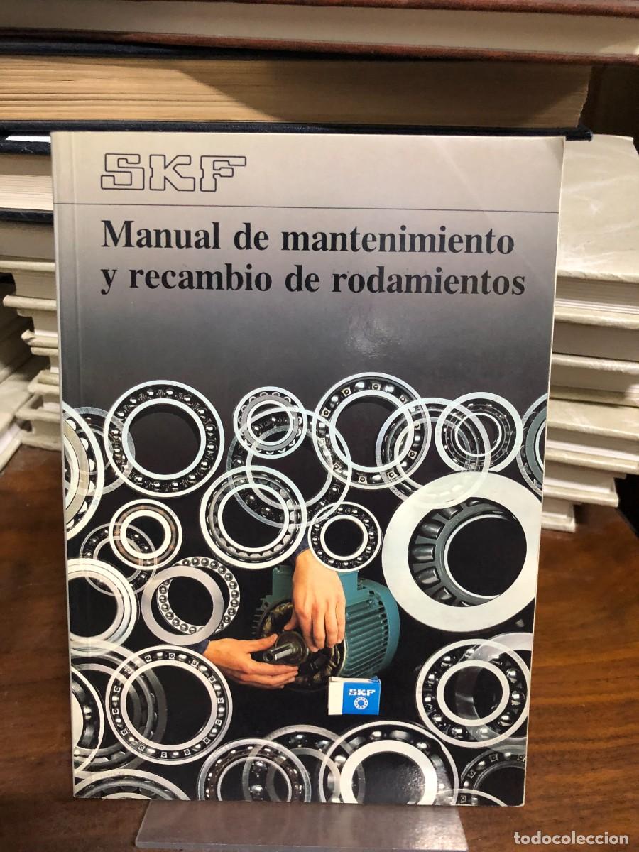 Libros: Manual de mantenimiento y recambio de rodamientos SKF