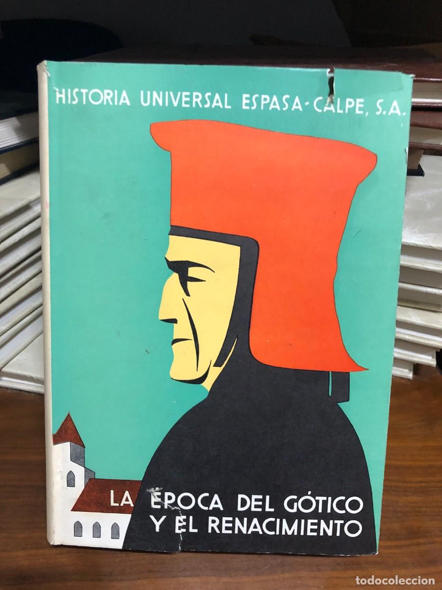 Libros: Historia Universal Espasa-Calpe (Tomo IV: La &eacute;poca del g&oacute;tico y el Renacimiento)