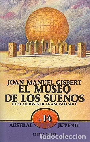 Libros: El museo de los sue&ntilde;os - Joan Manuel Gisbert - tdk220