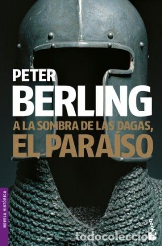 Libros: A la sombra de las dagas, el para&iacute;so - Peter Berling