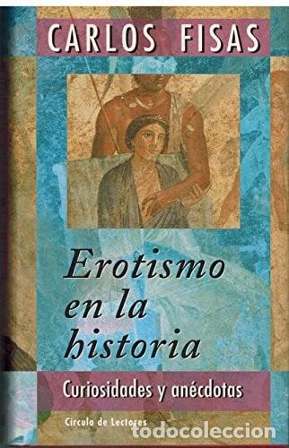 Libros: Erotismo en la historia - Carlos Fisas