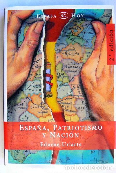 Libros: Espa&ntilde;a, patriotismo y naci&oacute;n- 9788467004014