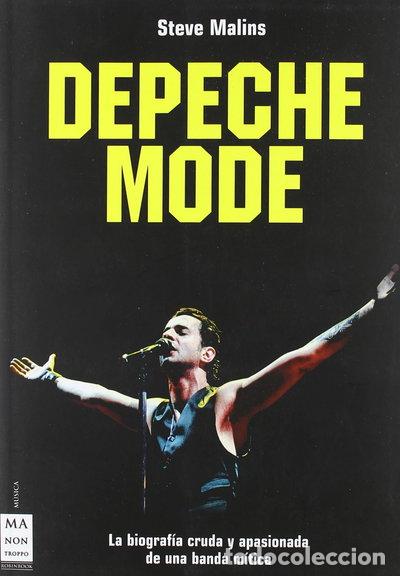 Libros: Depeche Mode: La biograf&iacute;a cruda y apasionada de una banda m&iacute;tica- 9788496222762