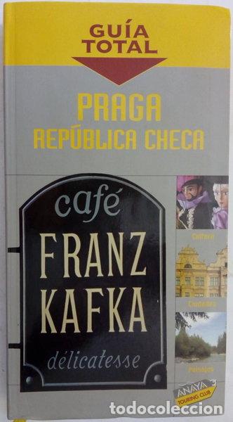 Libros: Gu&iacute;a total. Praga, Rep&uacute;blica Checa- 9788497761727