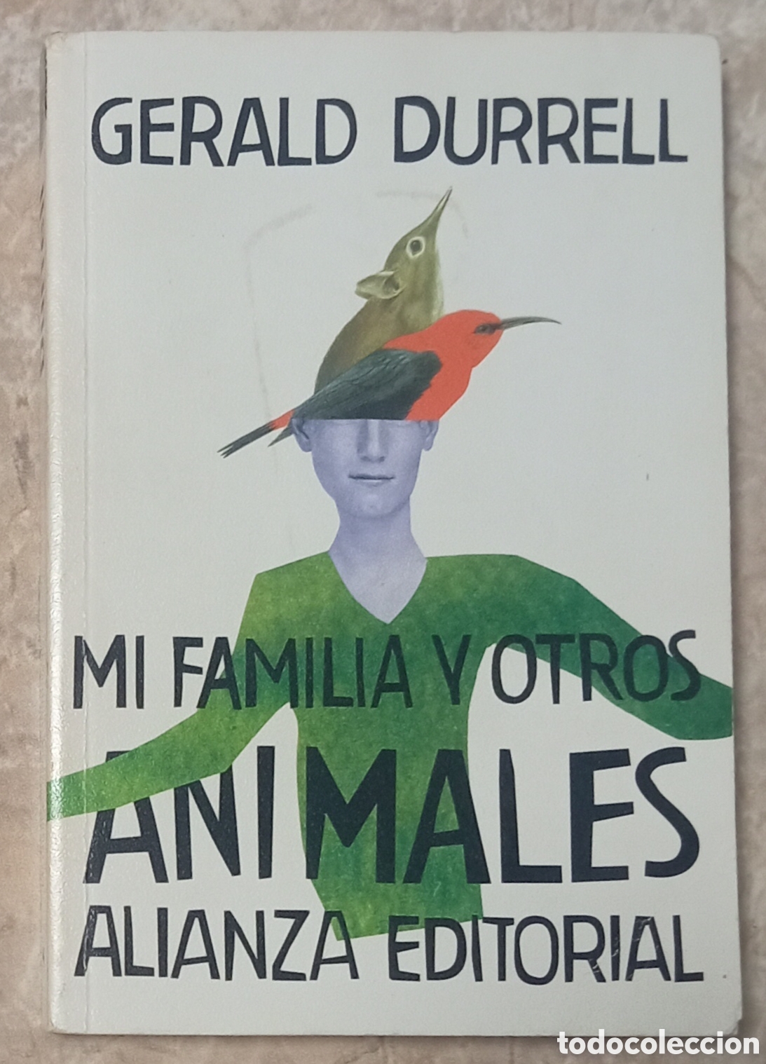Libros: MI FAMILIA Y OTROS ANIMALES - GERALD DURRELL