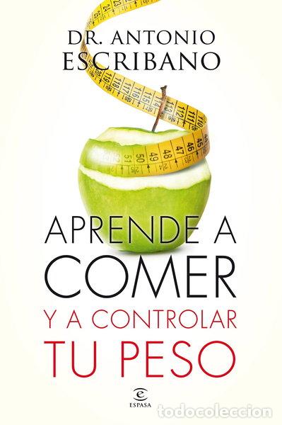 B&uuml;cher: Aprende a comer y a controlar tu peso- 9788467043358