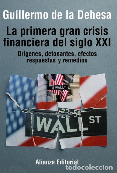 Libros: La primera gran crisis financiera del siglo XXI- 9788420693835