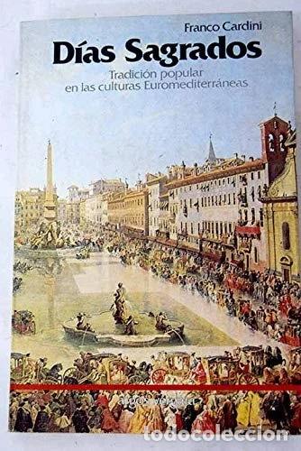 Libros: D&iacute;as sagrados- 9788471788948