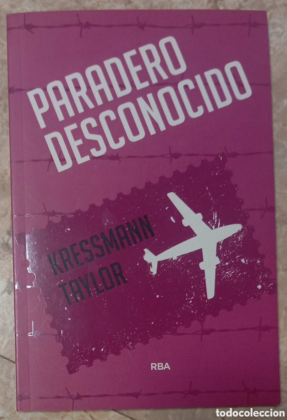 Libros: PARADERO DESCONOCIDO - KRESMANN TAYLOR - Foto 1