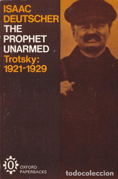 Libri di seconda mano: The Prophet Unarmed: Trotsky, 1921-1929- 9780192810656