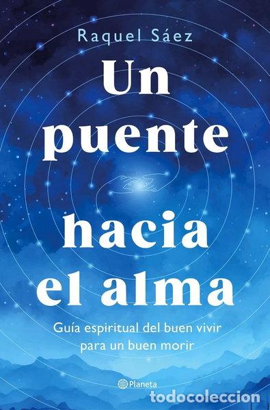 Libri di seconda mano: UN PUENTE HACIA EL ALMA- 9788408316596