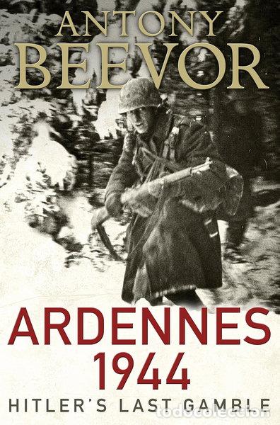 Libros: Ardennes 1944: Hitler's Last Gamble- 9780670918652