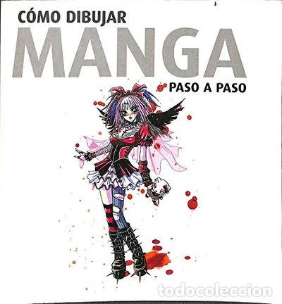 Libros: C&oacute;mo dibujar manga paso a paso- 9788495832450