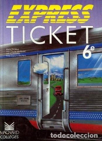 B&uuml;cher: Express ticket: Classe de 6e- 9782210456600