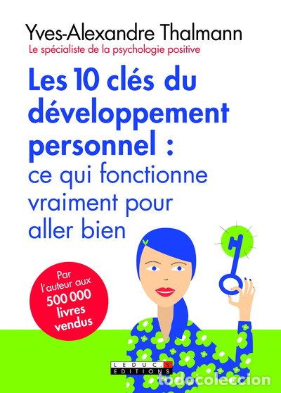 Libros: Les 10 cl&eacute;s du d&eacute;veloppement personnel- 9791028502966
