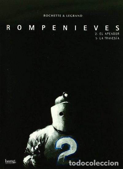Libros: Rompenieves 2: El apeador / 3: La traves&iacute;a- 9788493527266