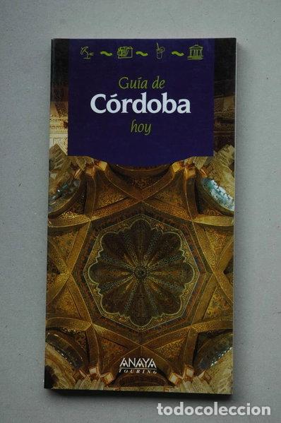 Libros: Gu&iacute;a de C&oacute;rdoba hoy- 9788420739083