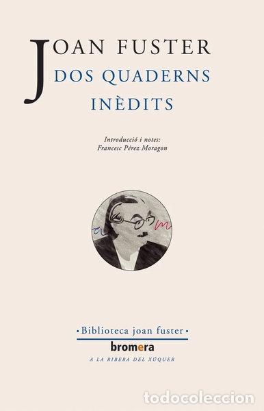 Libros: Dos quaderns in&egrave;dits- 9788476607978