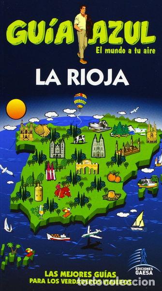Libros: Gu&iacute;a Azul La Rioja- 9788480231893
