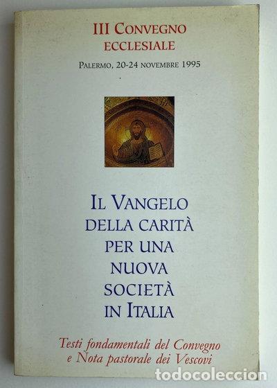 Libros: Il Vangelo della carit&agrave; per una nuova societ&agrave; in Italia- 9788820922412
