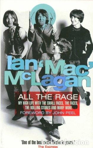 Libros: All the Rage: My High Life with The Small Faces, The Faces, The Rolling Stone...- 9780330376730
