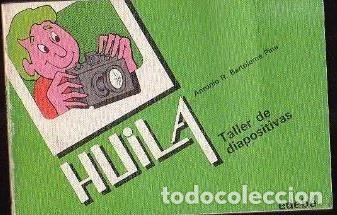 Livres: Huila. Taller de diapositivas- 9788423617883