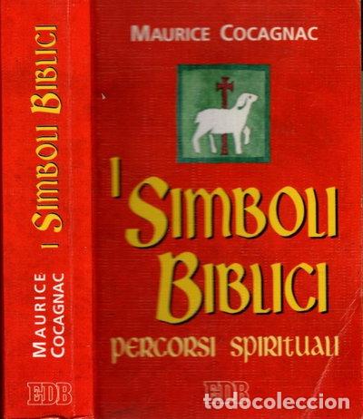 Libri di seconda mano: I simboli biblici. Percorsi spirituali- 9788810241011