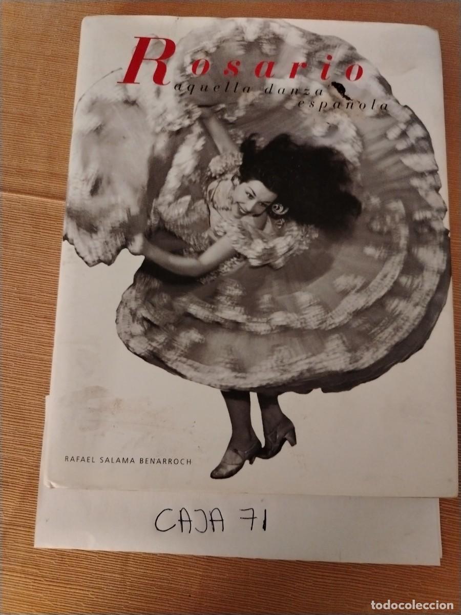 Libros: Libro rosario, aquella danza espa&ntilde;ola, Rafael salama benarroch