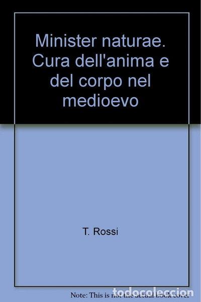 Libros: Minister naturae. Cura dell'anima e del corpo nel medioevo- 9788888660080
