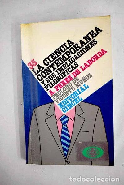 Libros: La ciencia contempor&aacute;nea y sus implicaciones filos&oacute;ficas- 9788470464171