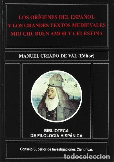 Libros: Los or&iacute;genes del espa&ntilde;ol y los grandes textos medievales Mio Cid, Buen amor y...- 9788400079505