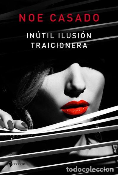 Libros: In&uacute;til ilusi&oacute;n traicionera- 9788408181491