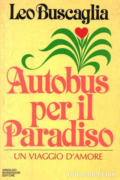 Libros: Autobus per il Paradiso. Un viaggio d'amore- 9788804302391