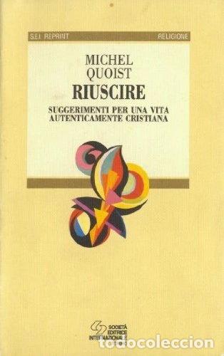 Libros: Riuscire. Suggerimenti per una vita autenticamente cristiana- 9788805053216