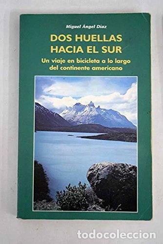 Libros: Dos huellas hacia el sur- 9788495889775 - Foto 1