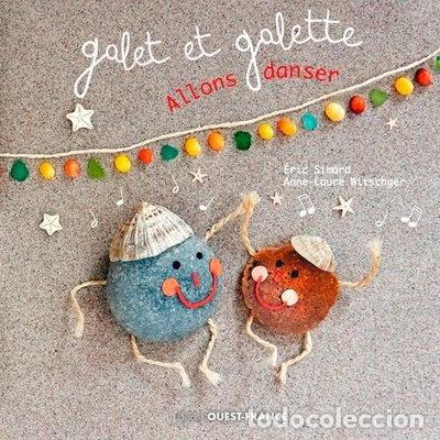 B&uuml;cher: Galet et Galette, allons danser- 9782737376153