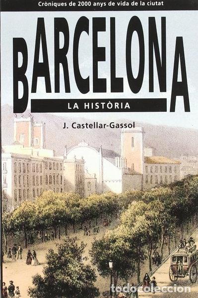 B&uuml;cher: Barcelona. La hist&ograve;ria- 9788486540678