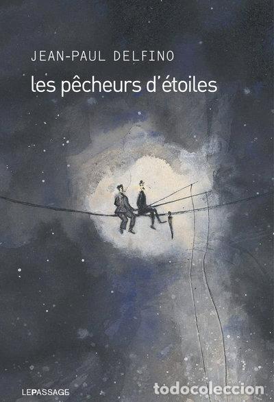 Livros em segunda m&atilde;o: Les p&ecirc;cheurs d'&eacute;toiles- 9782847423372