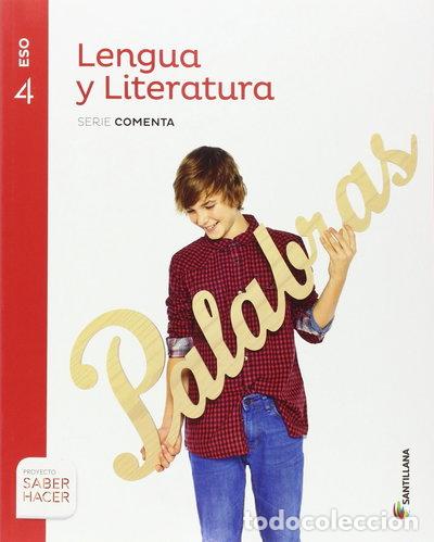 Libros: Lengua y Literatura Serie Comenta 4 ESO Saber Hacer- 9788468039992