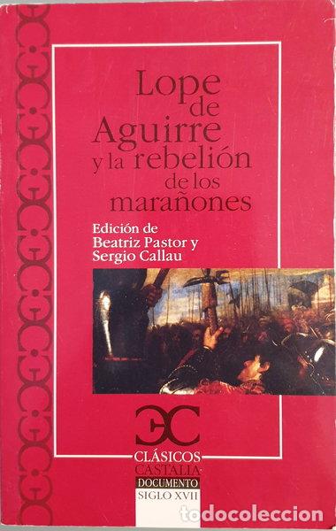 Libros: Lope de Aguirre y la rebeli&oacute;n de los mara&ntilde;ones- 9788497403580
