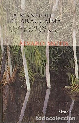 Livros em segunda m&atilde;o: La mansi&oacute;n de Arauca&iacute;ma- 9788478441532