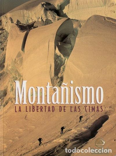 books: Monta&ntilde;ismo: La libertad de las cimas- 9788489969018