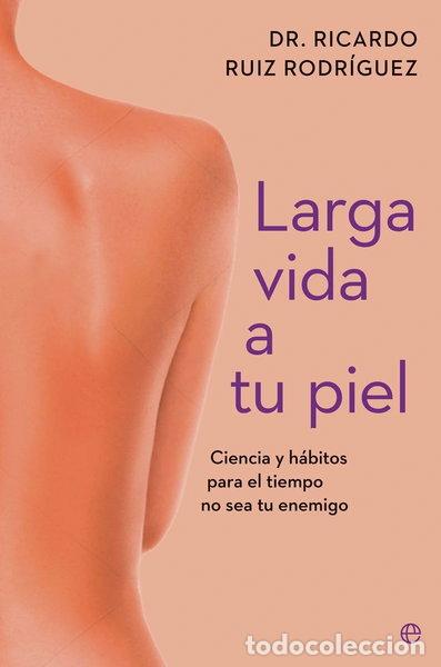 books: LARGA VIDA A TU PIEL- 9788410943261
