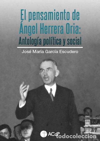 Livres: El pensamiento de &Aacute;ngel Herrera Oria: Antolog&iacute;a pol&iacute;tica y social- 9788418463648