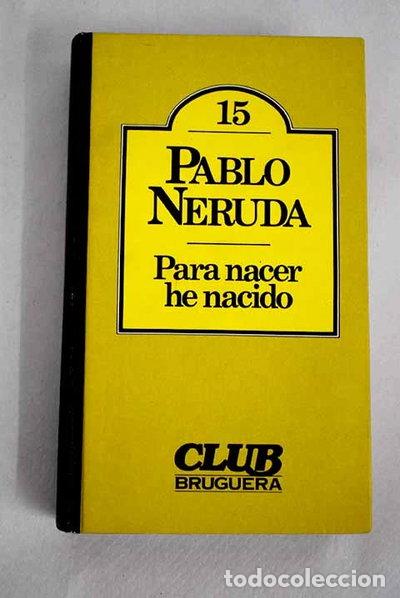Livres: Para nacer he nacido- 9788402070104