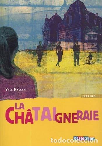 Livres: La ch&acirc;taigneraie- 9782203130401