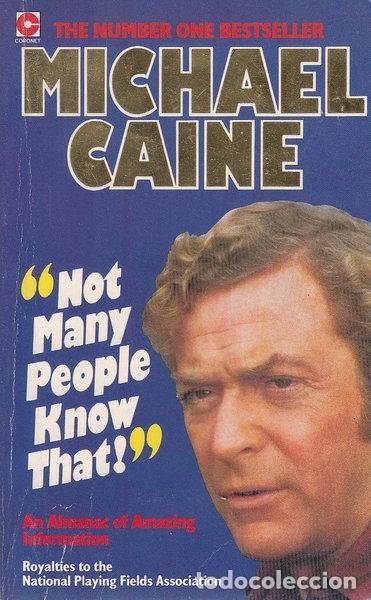 B&uuml;cher: Not Many People Know That: Michael Caine's Almanac of Amazing Information- 9780340379059